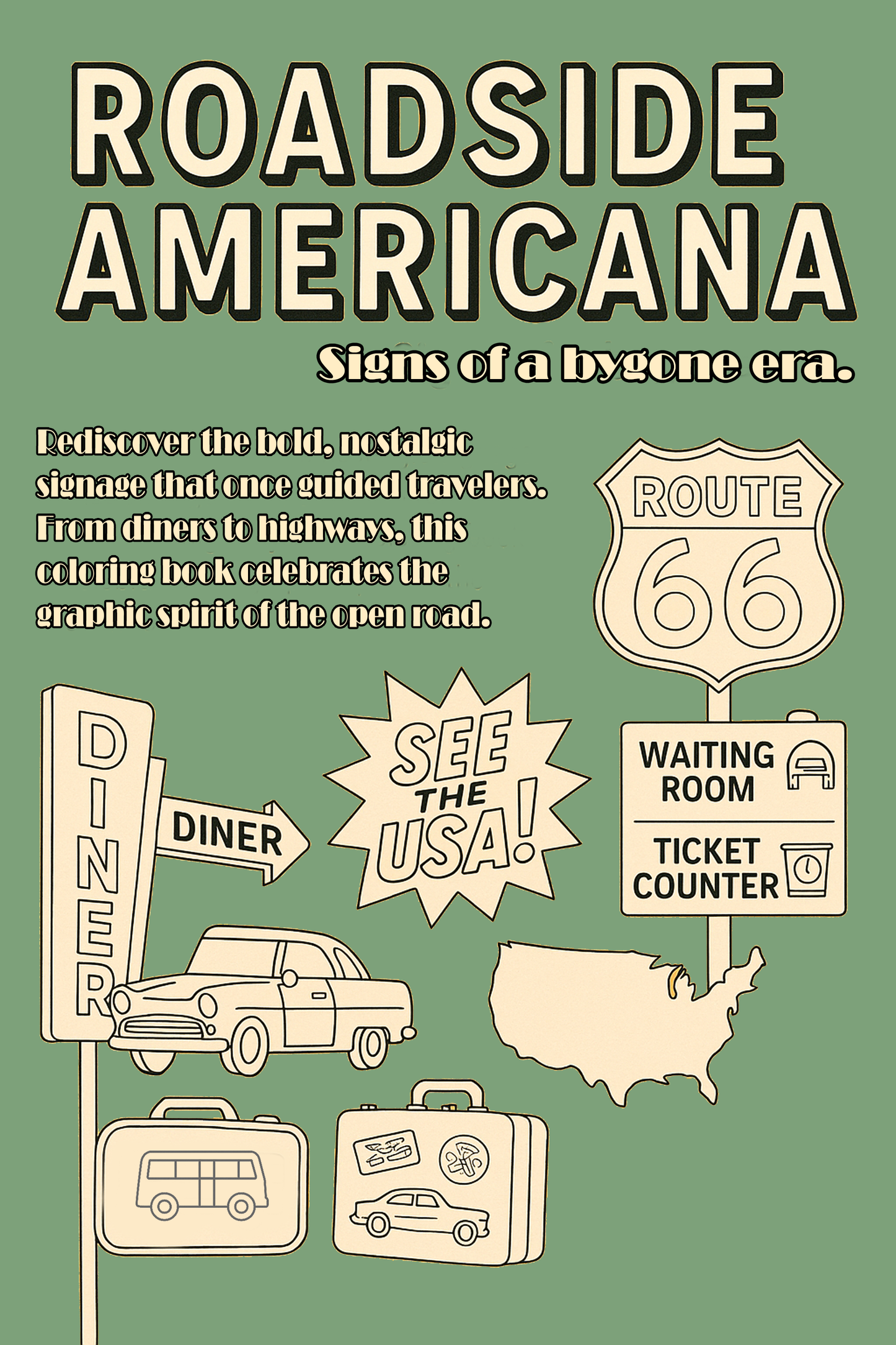 Roadside Americana - Signs of a Bygone Era