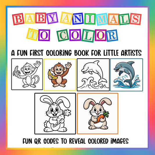 Baby Animals to Color: A Fun First Book for Young Artists to Color