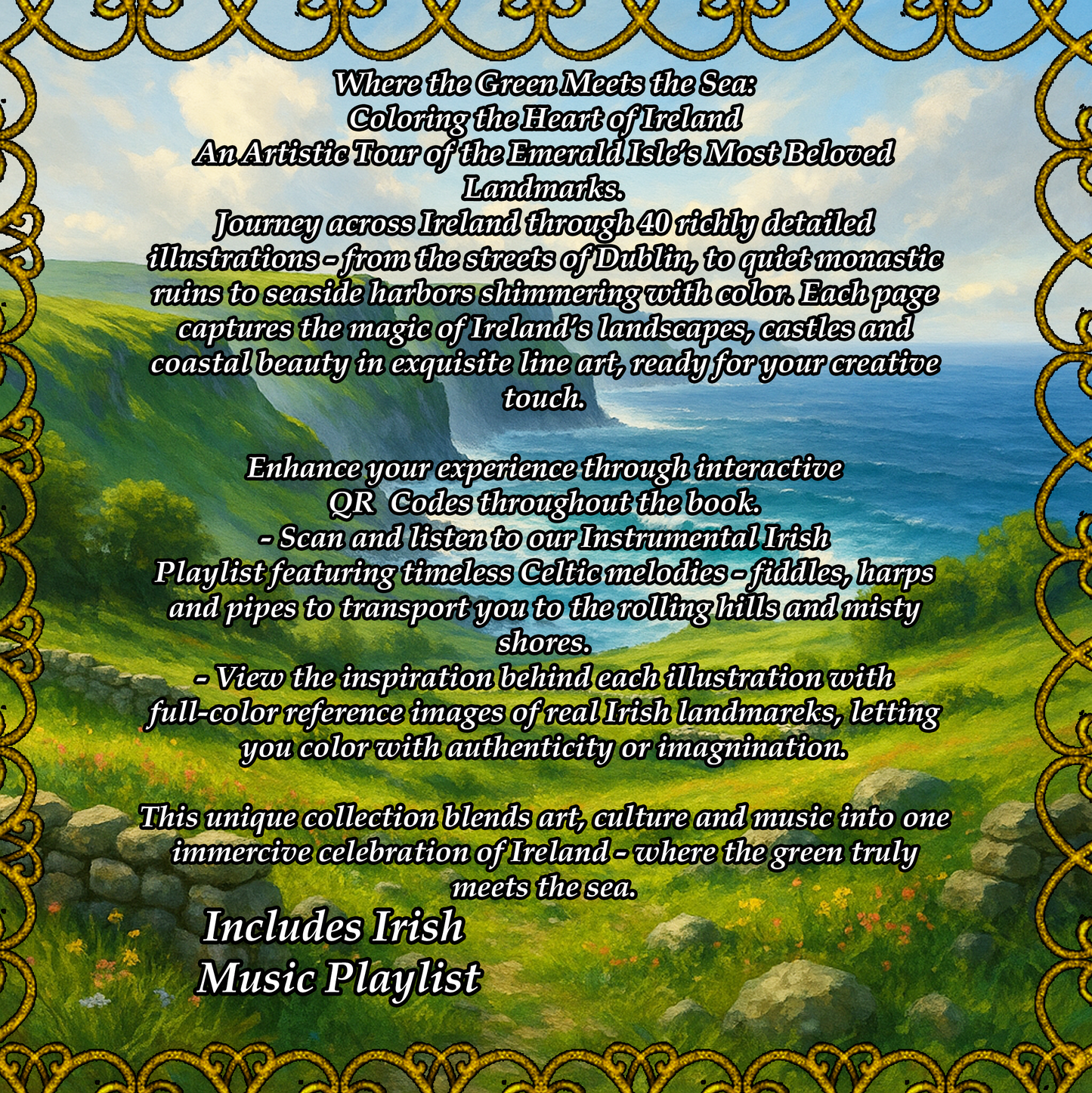 Where the Green Meets the Sea: Coloring the Heart of Ireland